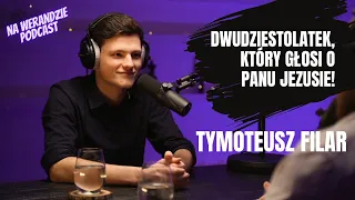 Młody chłopak, który głosi Ewangelię! [Na Werandzie Podcast #8]