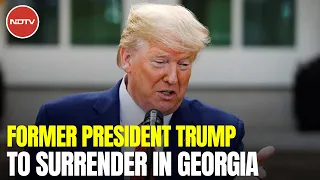 Donald Trump To Surrender Today In Georgia Election Case. What Happens Next?