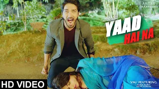 Piansh VM ● || Yaad Hai Na || - HD