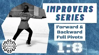 Forward and Backward Full Pivots | Improvers Learn to Ice Skate Series