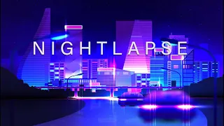 NIGHTLAPSE - A Chillwave / Synthwave / Retrowave mix