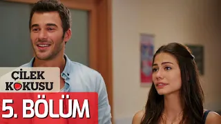 Çilek Kokusu 5. Bölüm (FULL HD)