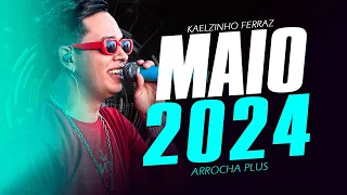 KAELZINHO FERRAZ ATUALIZADO MAIO 2024