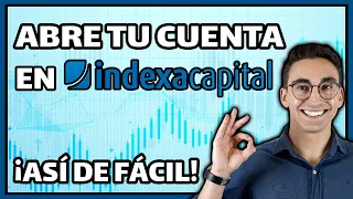 Cómo ABRIR una CUENTA en INDEXA CAPITAL