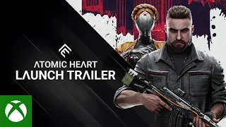 Atomic Heart - Launch Trailer