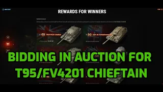 [WOT] 2022 Bidding for T95/FV4201 Chieftain after Confrontation - Global map . How much do you bid?