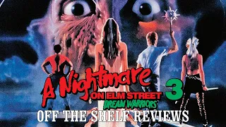 A Nightmare on Elm Street Part 3: Dream Warriors Review - Off The Shelf Reviews