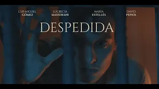 DESPEDIDA | Cortometraje | Vampea Prods