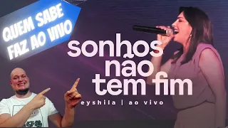 REACT Sonhos Não Tem Fim Eyshila