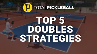 Top 5 Doubles Strategies for PIckleball Players with Coach Tim Buwick (can you guess what #5 is?!)