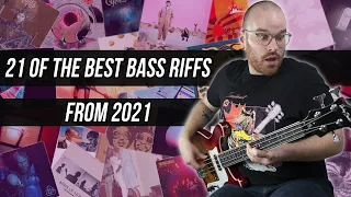 21 Of The Best Bass Riffs From 2021!