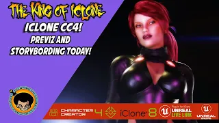 The King Of Iclone: Film making with Iclone and unreal engine!