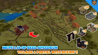 Minecraft PE 1.18 Op Seed Speedrun - Village & Portal with spawn - Easy Found Fortress & Bastions !!