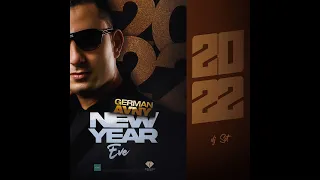German Avny - New Year Eve 2022 (Mixed & Compiled by German Avny)
