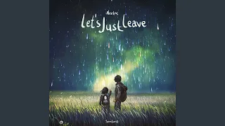 Let's Just Leave