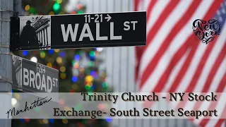 [4K]🇺🇸 NYC Christmas Walking Vlog: ✨Trinity Church - Stock Exchange - South Street Seaport 🎄Dec 2021