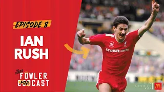 Ian Rush on the Queen, snubbing Man U & Rangers and Gary Lineker's debt | The Robbie Fowler Podcast