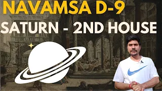 Saturn in 2nd House in D-9 Navamsa Chart - Vedic Astrology