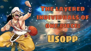 The Layered Individuals Of One Piece:Usopp (Character Analysis)