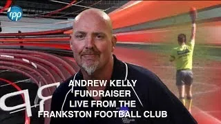 Andrew "Toe Punt" Kelly Fundraiser