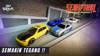 SEMI FINAL A & B | SEMAKIN TEGANG | TURNAMEN SEASON 3