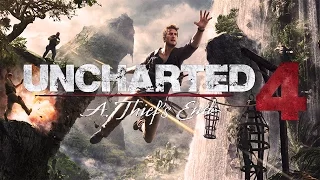 Uncharted 4: A Thief's End Fan Made Trailer