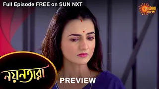 Nayantara - Preview | 18 June 2022 | Full Ep FREE on SUN NXT | Sun Bangla Serial