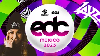 LAYZ EDC MÉXICO 2023 FULLSET