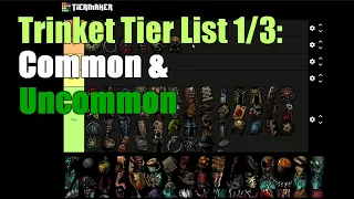 Darkest Dungeon Trinket Tier List: Part 1/3 - Common and Uncommon