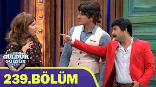 Güldür Güldür Show 239.Bölüm (Tek Parça Full HD)