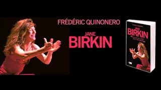 Frédéric Quinonero - Interviews au sujet de sa biographie de Jane Birkin