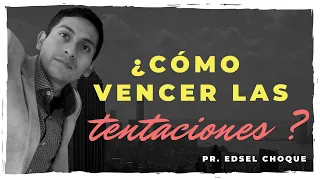 💡Cómo vencer las tentaciones❓ - Reflexión cristiana bíblica