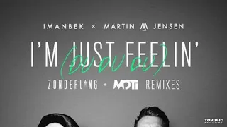 Imanbek & Martin Jensen - I'm Just Feelin' (Du Du Du) (MOTi Remix)