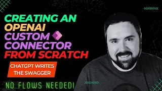 OpenAI Custom Connector for Power Platform: Start to Finish with help from ChatGPT