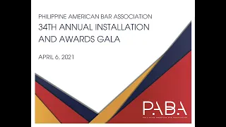 The Philippine American Bar Association's 34th Annual Installation & Awards Gala