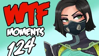 Valorant WTF Moments 124 | Highlights & Funny Fails