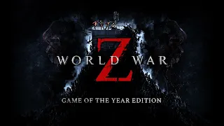 World War Z - GOTY Edition | Ознакомительный трейлер. PS4 | 1080p | 60fps.