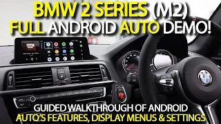 Android Auto install into BMW 2 Series (M2): Walkthrough of Features, Display Menus & Settings!