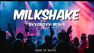 Kelis   Milkshake Syvorovv Remix 2021