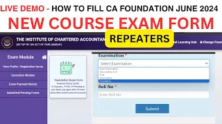 LIVE DEMO | How to FILL CA foundation June 2024 New Course Exam Form For CA foundation Repeaters