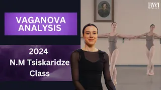 Vaganova Analysis 2024 7/II Exam |  N.Tsiskaridze | Ballet Talk.