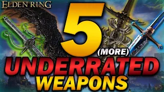 "5 More SUPER FUN & OP Builds that NO-ONE USES!" - Elden Ring - Most Underrated Weapons Pt.2