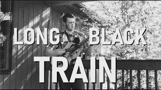 Long Black Train---Luke Miller