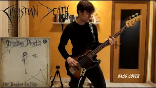 Christian Death - Romeo's Distress (BASS Cover)