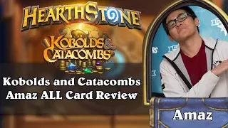 Amaz Kobolds and Catacombs ALL Card Review