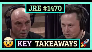 Elon Musk on JRE #1470 *Key Takeaways*