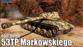 53TP Markowskiego игра на максимум 🌟 8300 dmg World of Tanks