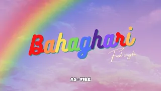 AS☆FIRE - Bahaghari Lyric Video