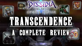 Transcendence: A Complete Review | Dissidia Final Fantasy Opera Omnia