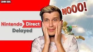 Nintendo Direct DELAYED - Bad News for This Month?!